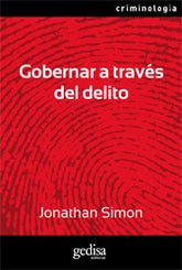 GOBERNAR A TRAVES DEL DELITO - 9788497843058